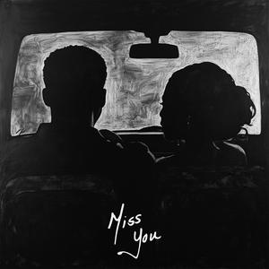 MISS YOU (Explicit)