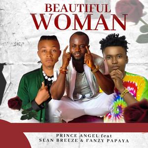 Beautiful Woman (feat. Fanzy Papaya & Sean Breeze)