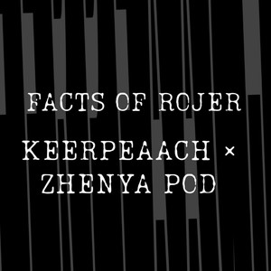 Facts of Rojer (Explicit)