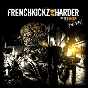 Frenchkickz and Harder Sept (Explicit)