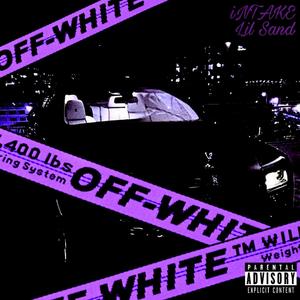 OFF WHiiTE DROP TOP (Explicit)