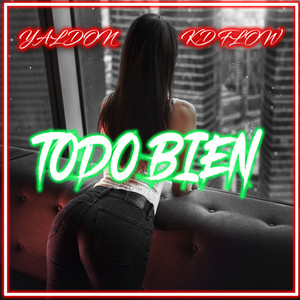 Todo Bien (Explicit)