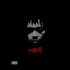 W.I.M.B (Explicit)