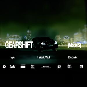 GEARSHIFT (Model S) /Front Row Stockist (feat. Brodinski, Haleek Maul & Teki Latex) [Explicit]