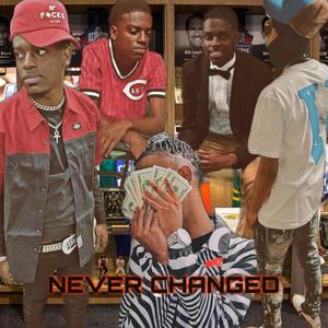 Never Changed (Explicit)