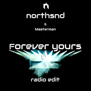 Forever yours (feat. Masterman) (Radio Edit)