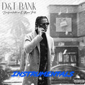 D&T Bank (Instrumentals)