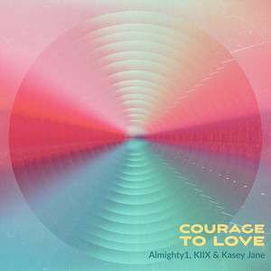 Courage to Love