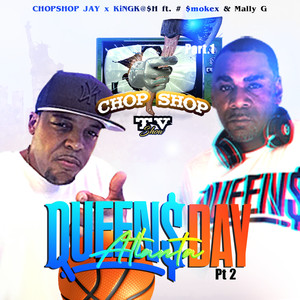 Queens Day Atlanta (Pt 2) (Explicit)