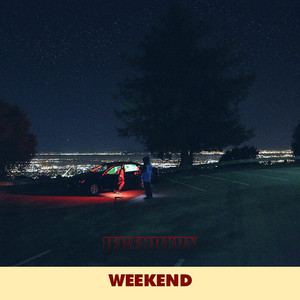 Weekend (Explicit)