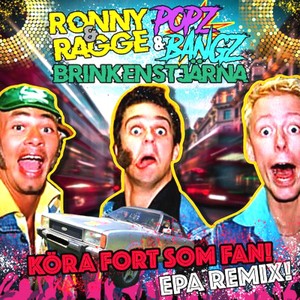 KÖRA FORT SOM FAN! (EPA REMIX)