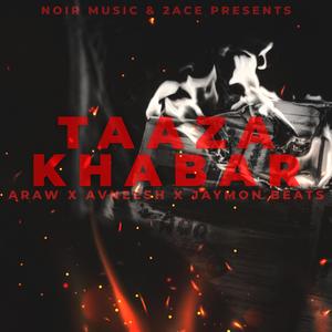 Taaza Khabar (Explicit)