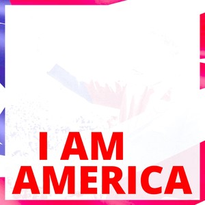 I Am America