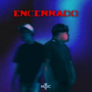 ENCERRADO (feat. Sahid Mange)