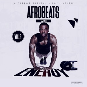 Afrobeats with Energy Vol.2