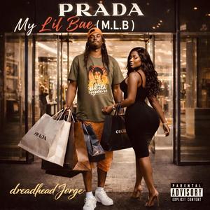 My Lil Bae (MLB) (Explicit)