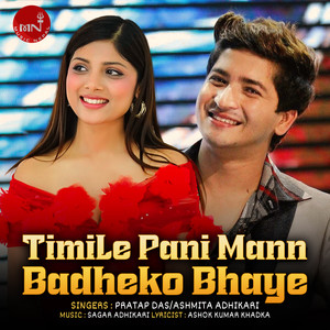 Timile Pani Mann Badheko Bhaye