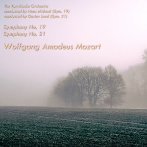 Mozart: Symphonies Nos. 19 & 21