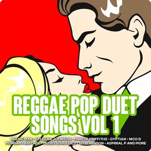 Reggae Pop Duet Songs, Vol. 1