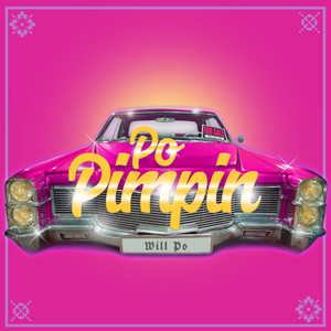 Po Pimpin' (Explicit)