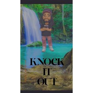 Knock it out (feat. Lotismusic) (Explicit)