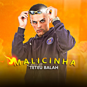 Malicinha (Explicit)