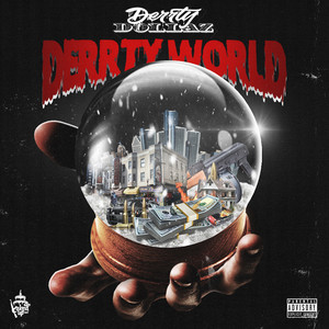 Derrty World (Explicit)