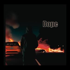 Dope (Material) (feat. Infahmus) [Explicit]