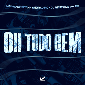Oii Tudo Bem (Explicit)
