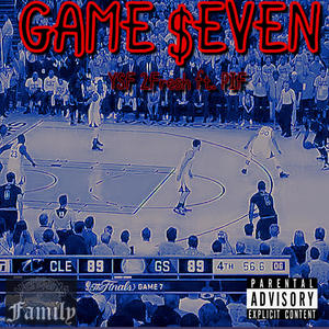 Game $even (feat. PIF) (Explicit)