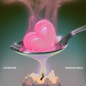 Loverdose (Deluxe)