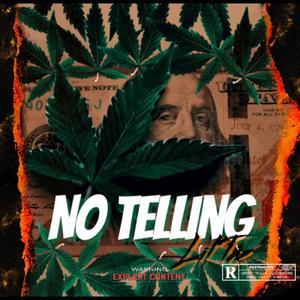 No Telling (Explicit)