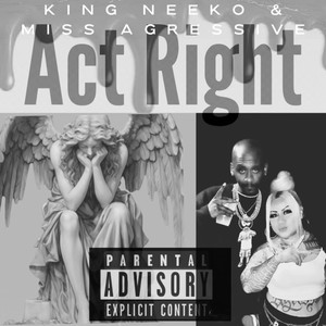 Act Right (Explicit)