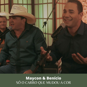 SÓ O CARRO QUE MUDOU A COR