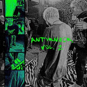 ANTIKNXCK, Vol. 2 (Explicit)