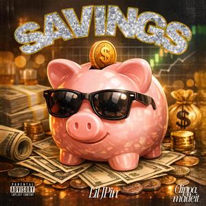 Savings (feat. Clippa.madeit) (Explicit)