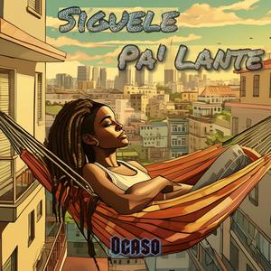 Siguele Pa' Lante (Explicit)