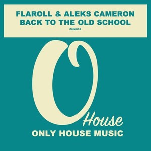 Back to Old School (Original Mix)