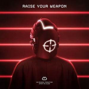 Raise Your Weapon