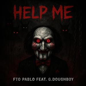 Help me (feat. G.Doughboy) (Explicit)
