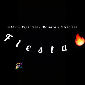Fiesta (Pepsi Rap, Mr sacra & Boxor one Remix|Explicit)