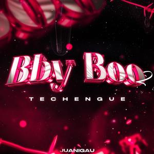 BBY BOO 2 (Techengue Remix)