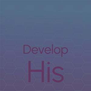 Develop His