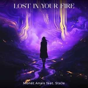 Lost in Your Fire