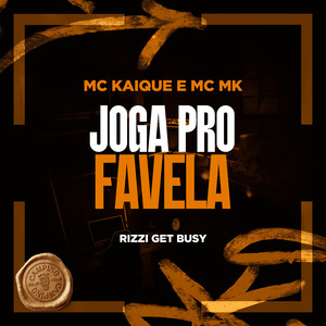 Joga pro Favela (Explicit)
