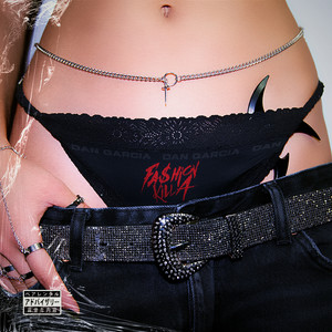 fa$hion killa (Explicit)