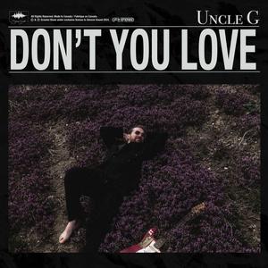 Don't You Love (Explicit)
