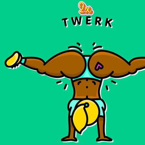 Twerk (Explicit)
