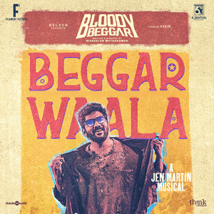 Beggar Wala (From "Bloody Beggar")