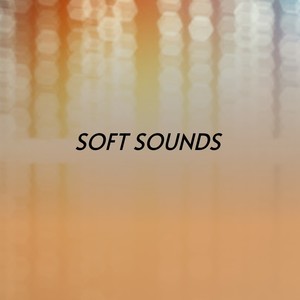 Soft Sounds